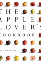 The Apple Lover's Cookbook by Amy Traverso