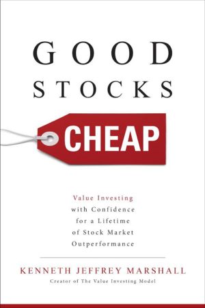 Good Stocks Cheap by Kenneth Jeffrey Marshall